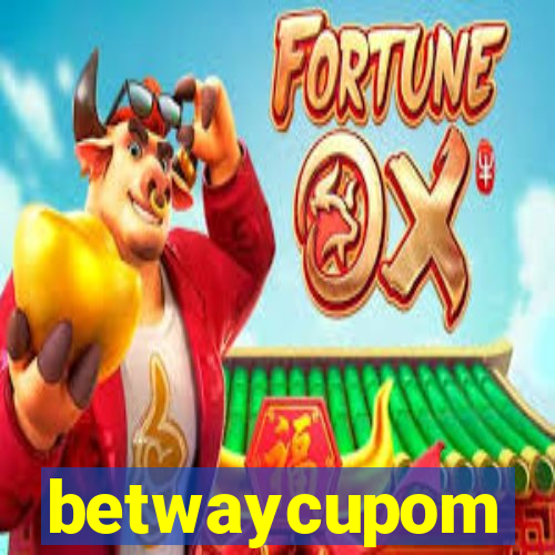betwaycupom