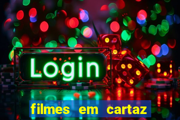 filmes em cartaz conjunto nacional