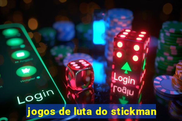 jogos de luta do stickman