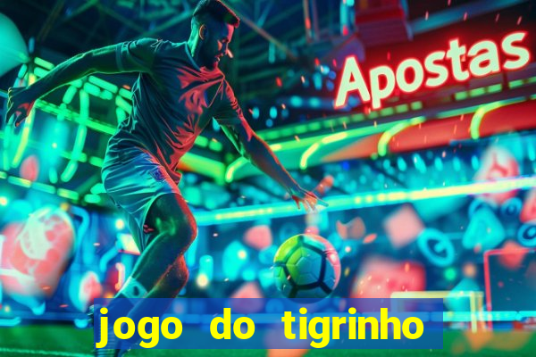 jogo do tigrinho que está pagando agora