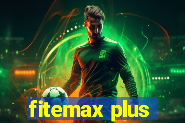 fitemax plus
