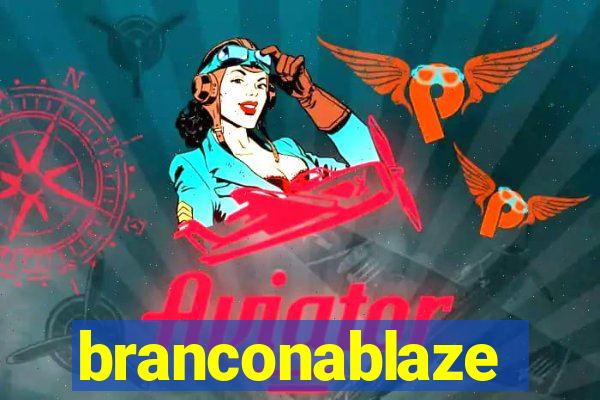 branconablaze