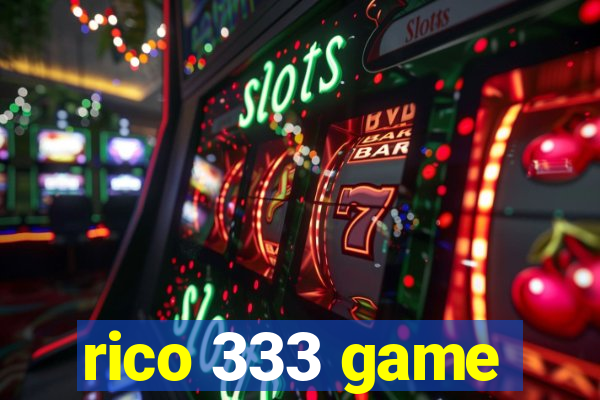 rico 333 game