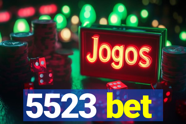 5523 bet