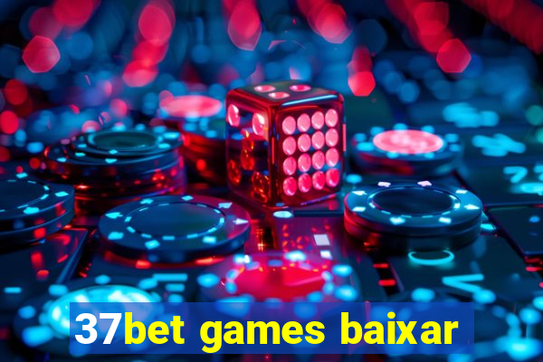 37bet games baixar