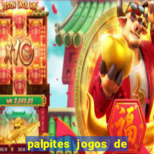 palpites jogos de quarta feira