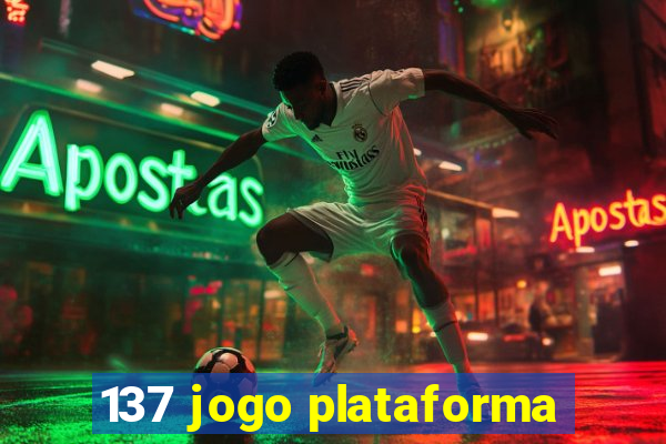137 jogo plataforma