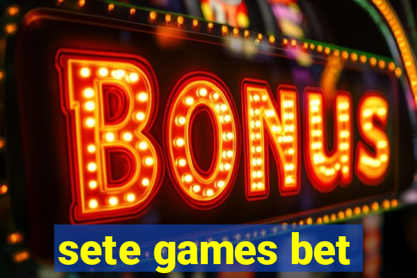 sete games bet