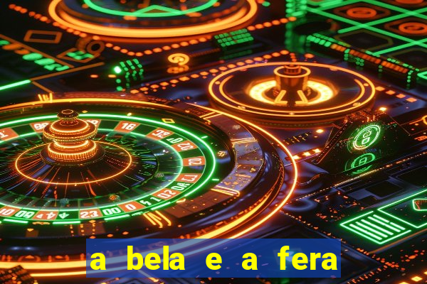 a bela e a fera (2014 filme completo dublado)
