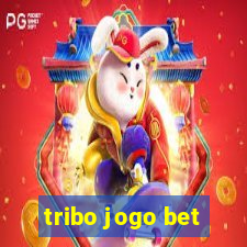 tribo jogo bet