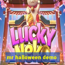 mr halloween demo