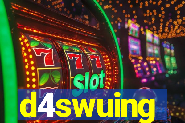 d4swuing