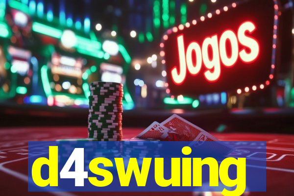 d4swuing