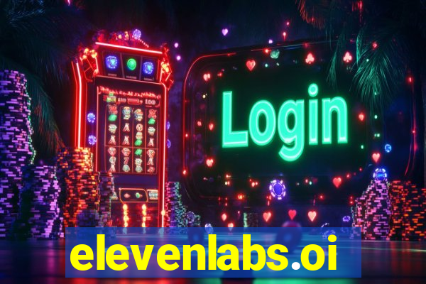 elevenlabs.oi