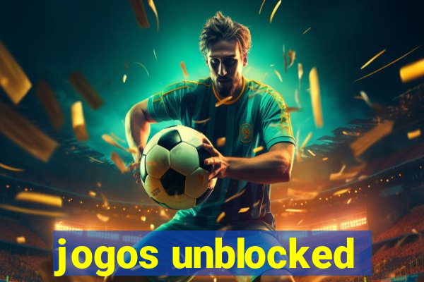 jogos unblocked