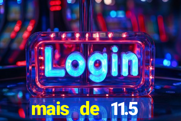 mais de 11.5 escanteios o que significa