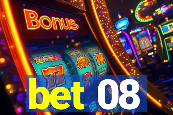 bet 08