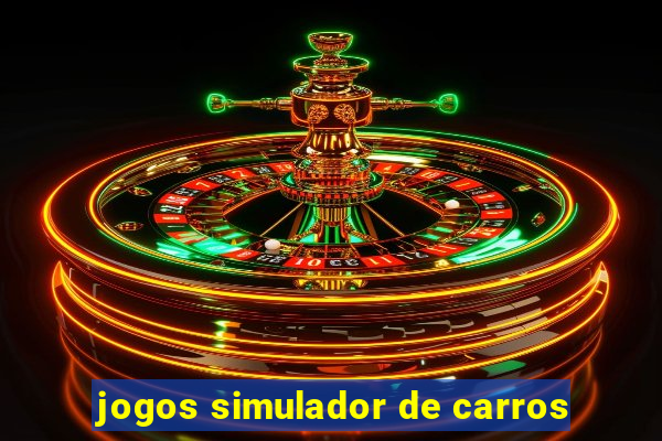 jogos simulador de carros