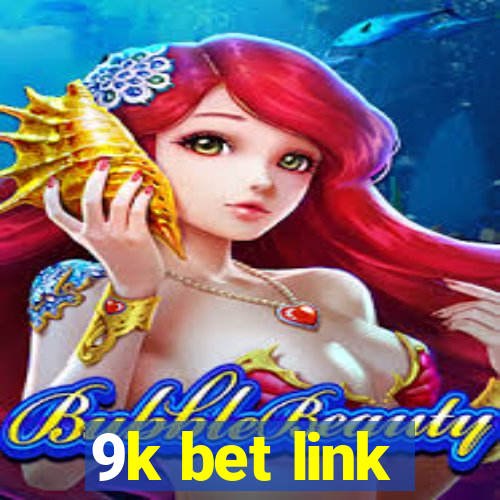 9k bet link