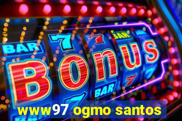 www97 ogmo santos