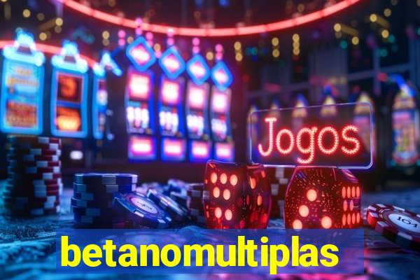 betanomultiplas