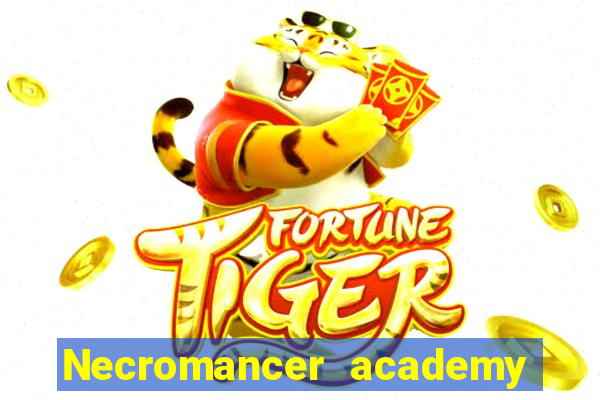 Necromancer academy and the genius summoner 63