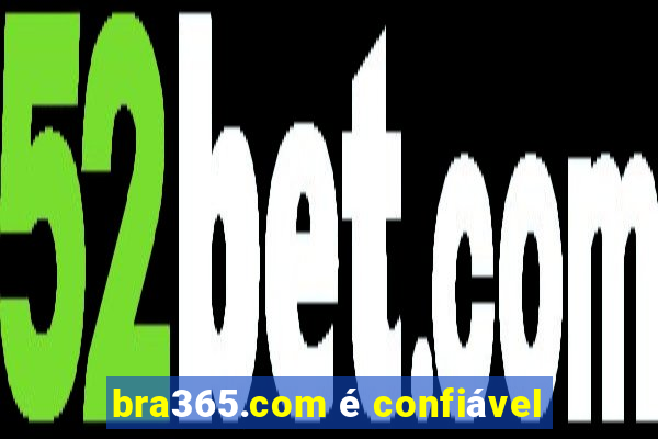 bra365.com é confiável