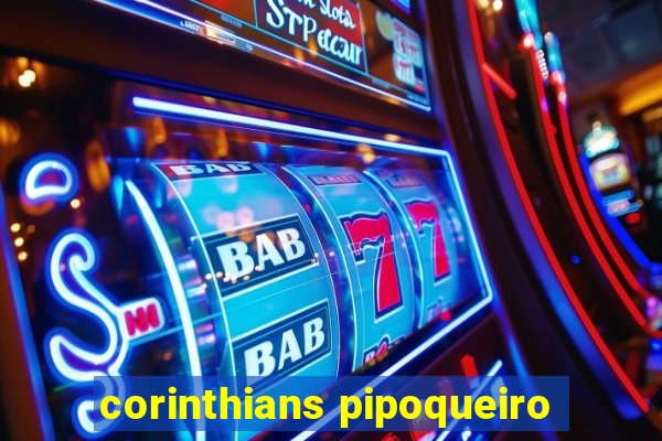 corinthians pipoqueiro