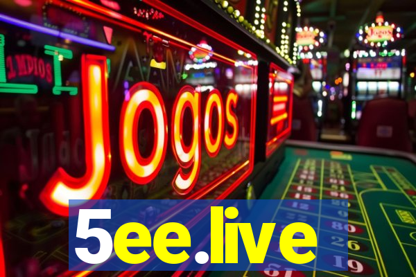 5ee.live