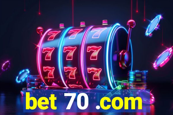 bet 70 .com