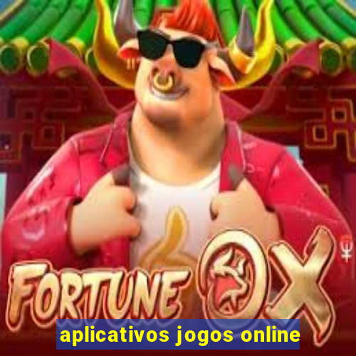 aplicativos jogos online