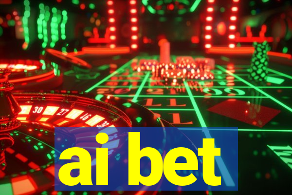 ai bet