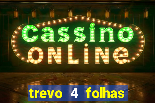 trevo 4 folhas significado espiritual