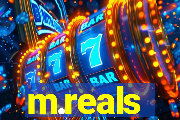 m.reals