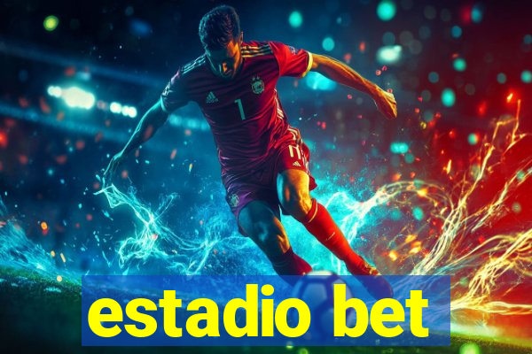 estadio bet