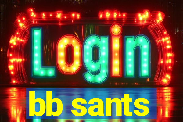 bb sants