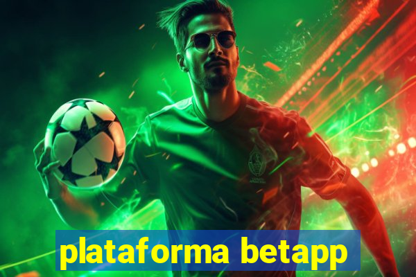 plataforma betapp