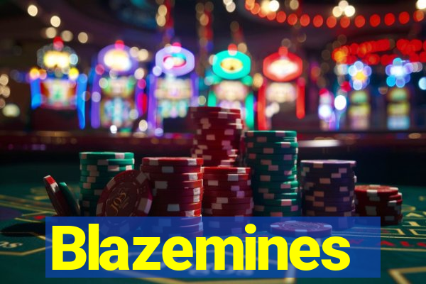 Blazemines