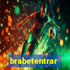 brabetentrar