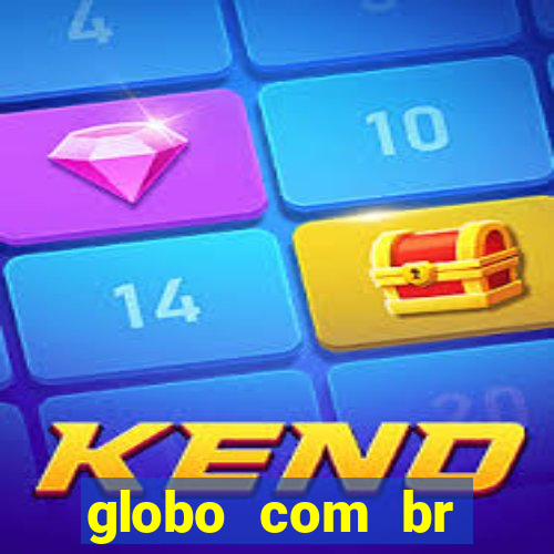 globo com br absolutamente notícias