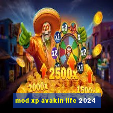 mod xp avakin life 2024