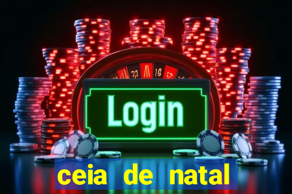 ceia de natal completa pronta