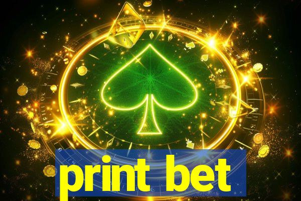 print bet