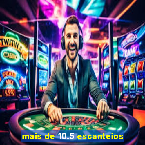 mais de 10.5 escanteios