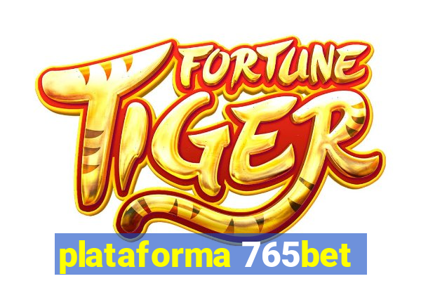 plataforma 765bet
