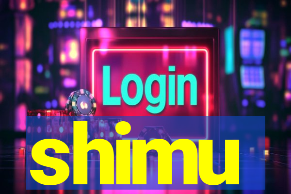 shimu
