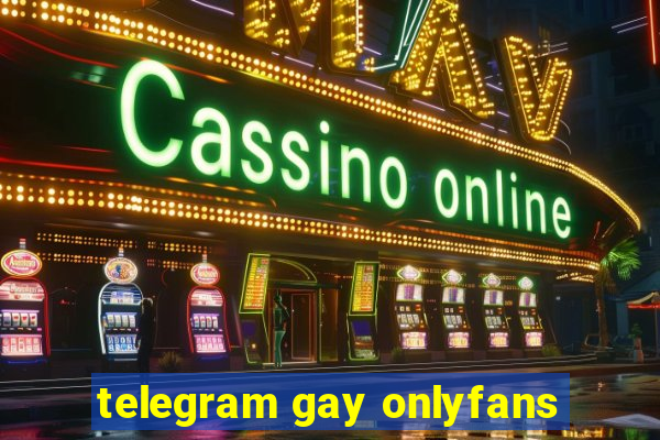 telegram gay onlyfans