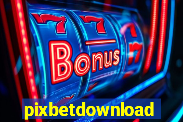 pixbetdownload