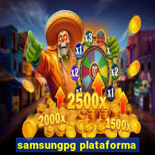 samsungpg plataforma