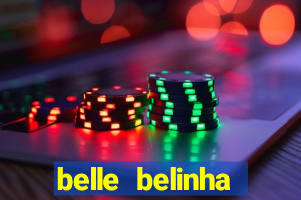 belle belinha privacy vazados